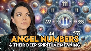 Angel Numbers and Their Deep Spiritual Meaning Revealed 11 1111 222 333 444 555 and More [upl. by Einned]