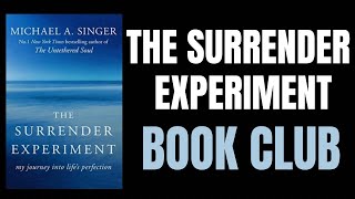 The Surrender Experiment  Michael Singer  Book Club [upl. by Ettesus621]