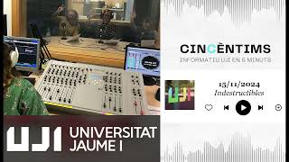 🎙️CinCèntims 151124 Informatiu UJI en 5 minuts «Indestructibles» [upl. by Hourihan]