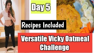 Versatile Vickys Oatmeal Challenge I Full day of eating oats with Recipes [upl. by Norihs527]