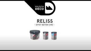 Maison Déco  Comment appliquer Reliss  Béton ciré [upl. by Asirehc24]