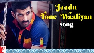 Jaadu Tone Waaliyan Song  DaawateIshq  Aditya Roy Kapur  Parineeti Chopra  Shabab Sabri [upl. by Dalt94]