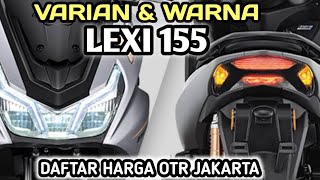 Varian Dan Harga Lexi 155 [upl. by Innep]