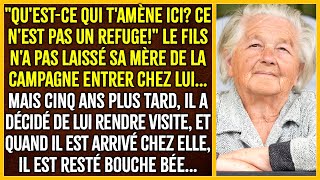 Le fils na pas laissé sa mère campagnarde franchir le seuil de sa maison Puis cinq ans plus tard… [upl. by Gustaf]