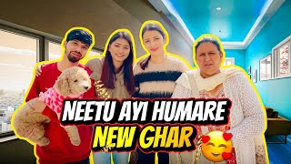 NEETU AAYI HUMARE NAYE GHAR 🏠 [upl. by Tamera]