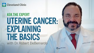 What Is Uterine Cancer  Ask Cleveland Clinics Expert [upl. by Onairot818]