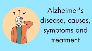 Alzheimers Disease Causes Symptoms And Treatment  Nenas Media [upl. by Harrus]