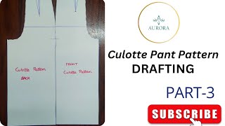 Culotte Pant Pattern Part3 [upl. by Wolram695]