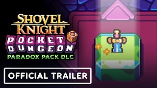 Shovel Knight Pocket Dungeon  Official Paradox Pack DLC Trailer [upl. by Odin]