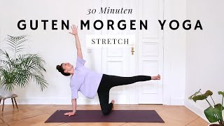 Yoga Morgenroutine  30 Minuten zum Aufwachen und Stretchen  auch für Anfänger [upl. by Lzeil950]