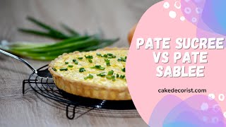 Pate Sucree Vs Pate Sablee [upl. by Anairb]