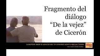 Comentario de Cicerón sobre la vejez [upl. by Hares154]