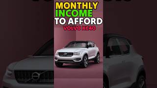 Income To Afford VOLVO XC40 In India shorts viralshort [upl. by Naujd]