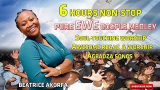 6 hours NonStop Heartmelting EWE worship medley Beatrice Akorfa [upl. by Atikim]