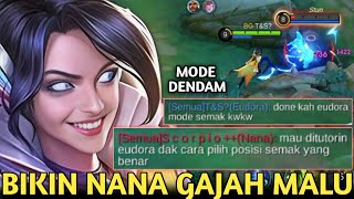 EUDORA MODE DENDAM PSIKOPAT LOCK NANA GAJAH SOMBONG YG SOK NGAJARIN DI AWAL SAMPE MALU TERDIAMMLBB [upl. by Anaerda]