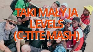 Kuqe 2115  Taki Mały Ja CTite Levels Mash [upl. by Oag]