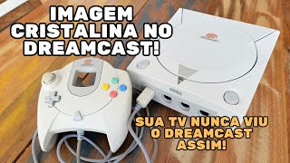 Como Obter a MELHOR Imagem no Sega Dreamcast 📺✨ [upl. by Sucramrej]