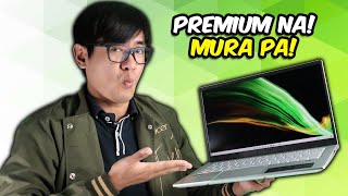 PREMIUM NA MURA PA  Acer Swift 3 Honest Review [upl. by Elephus]