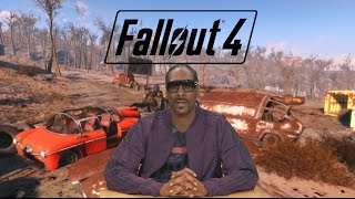 If Snoop Dogg Was The Narrator For Fallout 4 [upl. by Bree]