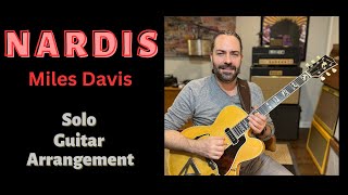 Nardis Miles Davis  Jazz Guitar Chord Melody [upl. by Noyrb33]