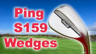 Ping S159 Wedges More Grinds Spin amp Control [upl. by Atteve]