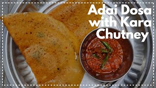 Adai Dosa with Kara Chutney in Tamil  Adai Dosa Recipe in Tamil  How to make Adai Dosai [upl. by Madeline]