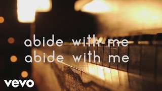 Matt Maher  Abide With Me Radio Version Radio Version Official Lyric Video [upl. by Dub]