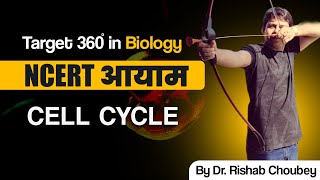 cell cycle Target 360 in Biology NCERT आयाम By Dr Rishabh Choubey Sir  Bio Guru [upl. by Bristow]