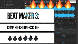 Beat Maker 3 Beginners Guide Making a beat from Start to Finish [upl. by Oler]