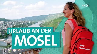 Ferien an der Mosel  ARD Reisen [upl. by Mit]