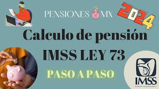 CALCULA TU PENSIÓN IMSS PASO A PASO 2024 [upl. by Kcirdek719]