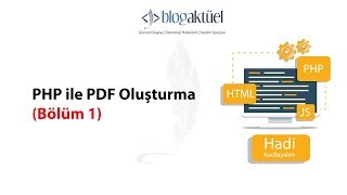 Hadi Kodlayalım  PHP ile PDF Oluşturma Bölüm 1 [upl. by Terces]