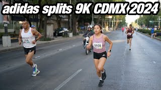 ADIDAS SPLIT 9K CDMX 2024 [upl. by Einnoc]