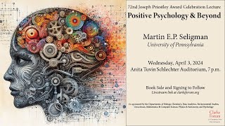 Martin EP Seligman  quotPositive Psychology amp Beyondquot Joseph Priestley Award [upl. by Josselyn716]