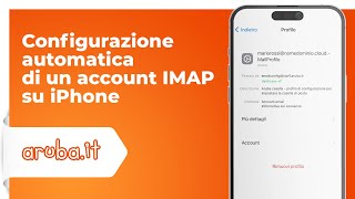 Configurazione automatica di un account IMAP su iPhone [upl. by Dempsey]