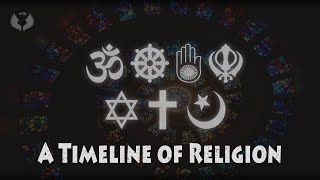 Timeline of Worlds Major Religions [upl. by Leraj]