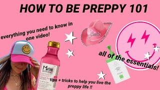 THE ULTIMATE GUIDE TO BEING PREPPY  preppy tips  tricks and other essentials  preppy [upl. by Nelloc]