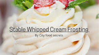 Stabilized whipped cream frosting how to make whipped cream frosting that doesn’t melt🍦🎂 [upl. by Nuahsed]