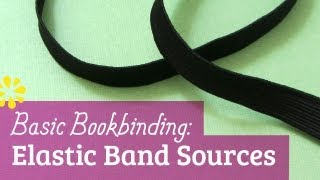 Elastic Band Sources for Bookbinding [upl. by Anoyi]