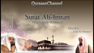 3 Surat AliImran Full with audio english translation Sheikh Sudais amp Shuraim [upl. by Gschu463]