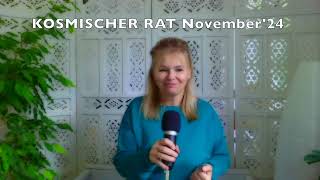 Kosmischer Rat für November 2024 channeling empowerment medium [upl. by Amorete]