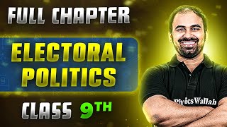 Electoral Politics FULL CHAPTER  Class 9th Political Science  Chapter 3  Neev [upl. by Teplitz]