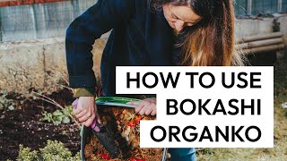 How to use Bokashi Organko [upl. by Imhskal]