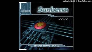 Sunbeam  Outside World Single Remix [upl. by Crichton90]