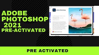 Photoshop 2021 PREACTIVATED download FREE [upl. by Allan]