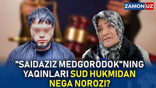 quotSAIDAZIZ MEDGORODOKquotNING YAQINLARI SUD HUKMIDAN NEGA NOROZI [upl. by Kirad]