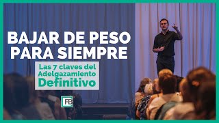 ¿Cómo Bajar de Peso para Siempre ¡ADELGAZAR SE PUEDE  Conferencia completa [upl. by Asirral]