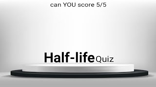 Halflife quizReaction kineticsChemistry Quiz MCQs test [upl. by Egiap]