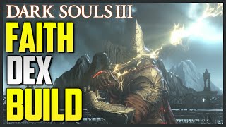 Dark Souls 3 FaithDex Build  Katana Build PVP [upl. by Leirej]