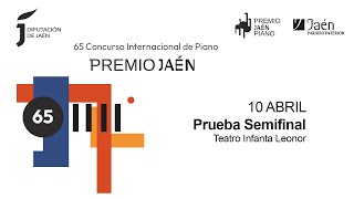 65º Concurso Internacional de Piano Premio Jaén  Prueba Semifinal [upl. by Keynes]